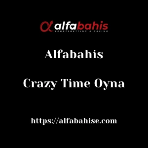 Alfabahis Crazy Time Oyna