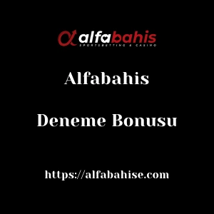 Alfabahis Deneme Bonusu