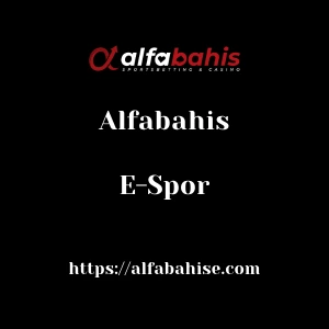 Alfabahis E-Spor