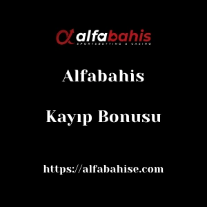Alfabahis Kayıp Bonusu