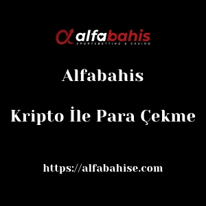Alfabahis Kripto İle Para Çekme