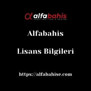 Alfabahis Lisans Bilgileri