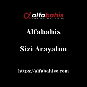 Alfabahis Sizi Arayalım
