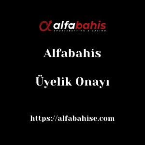 Alfabahis Üyelik Onayı